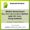 IEEE : IEEE Smart Bus Pass System Using Android | Android